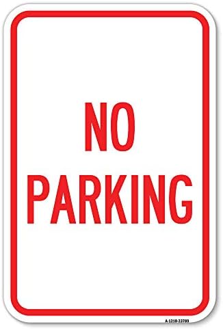Nem Parkolás 2 | 12 X 18 Nehéz-Es Alumínium Rozsda Bizonyíték Parkolás Jel | Megvédje A Business & Önkormányzat | Made in USA