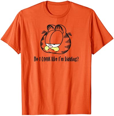 Garfield úgy nézek ki, Mint csak Vicceltem, T-Shirt