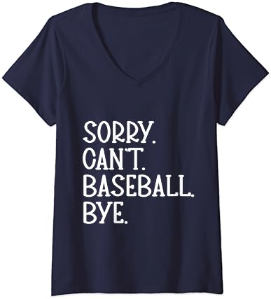 Női Sajnálom, nem Baseball Szia Vicces Póló Baseball Szeretőm, V-Nyakú Póló